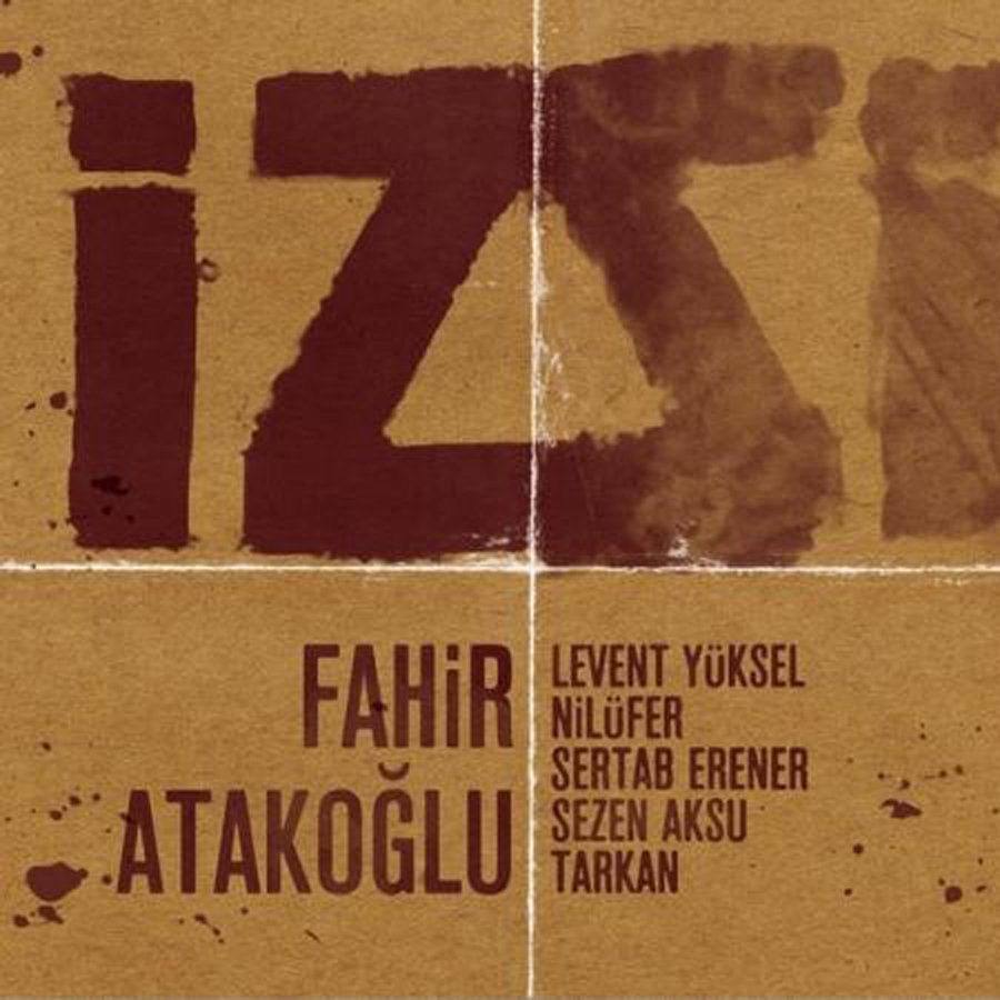 Uzağım Olma - Fahir Atakoğlu / İz